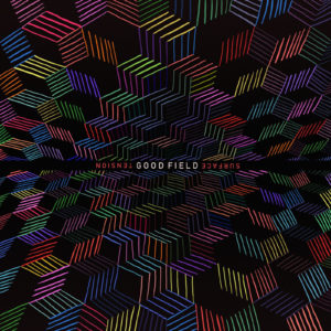 good field surface tensin album art