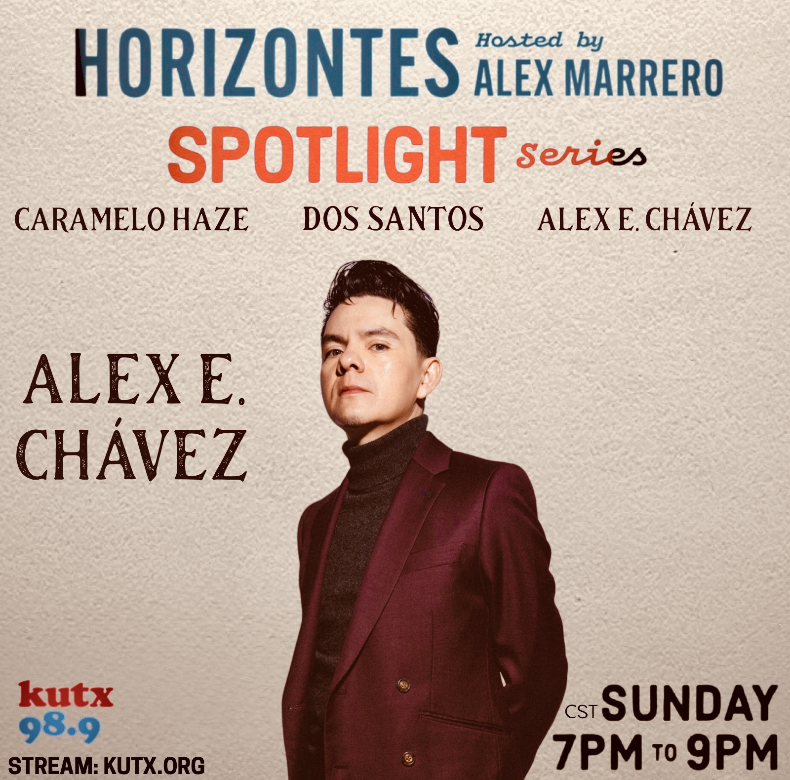 Horizontes Spotlight Series: Alex E. Chávez - KUTX