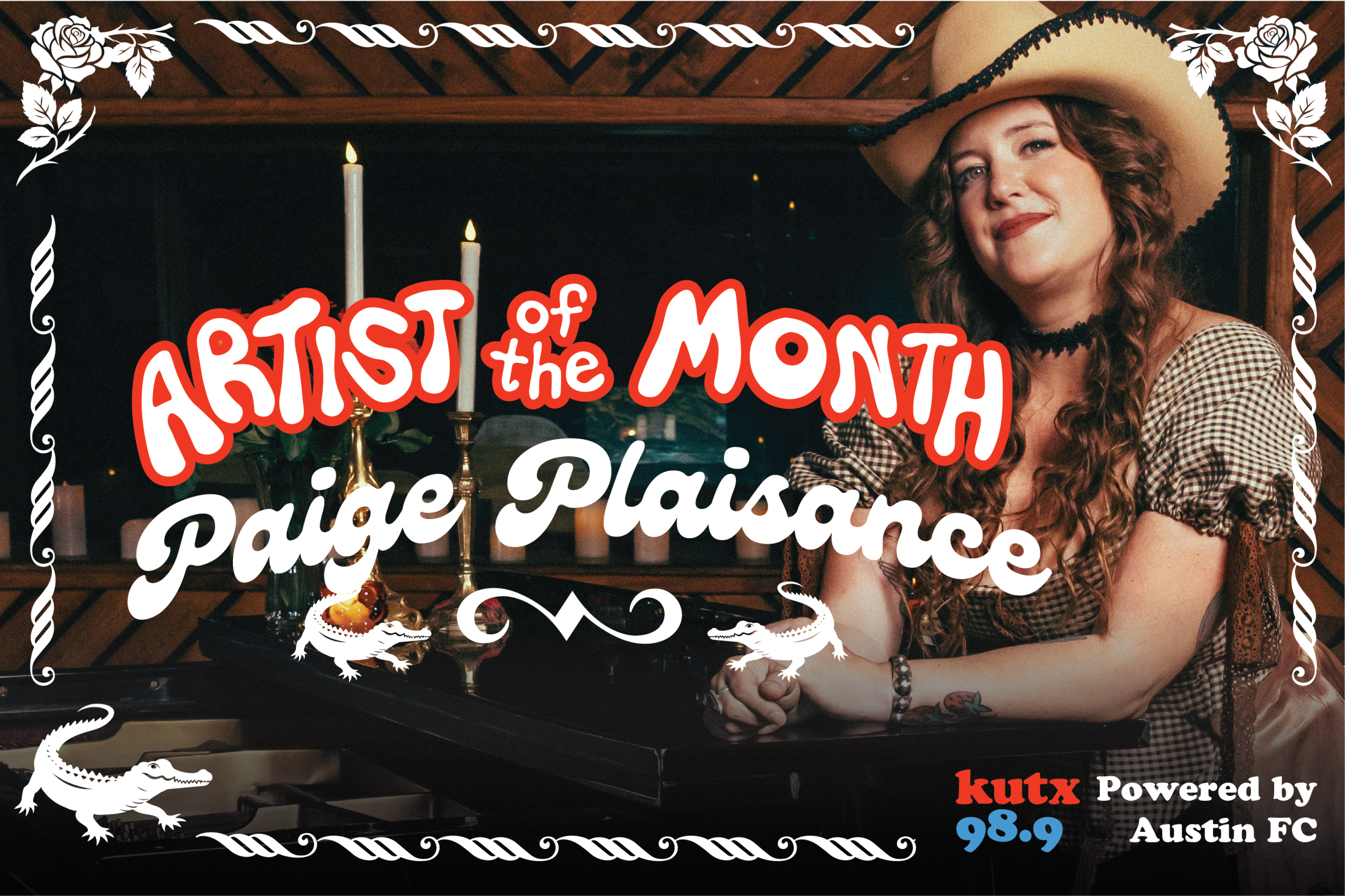 Paige Plaisance smiles in a cream cowboy hat beside a piano and candles, framed by white roses and alligators in KUTX Artist of the Month artwork